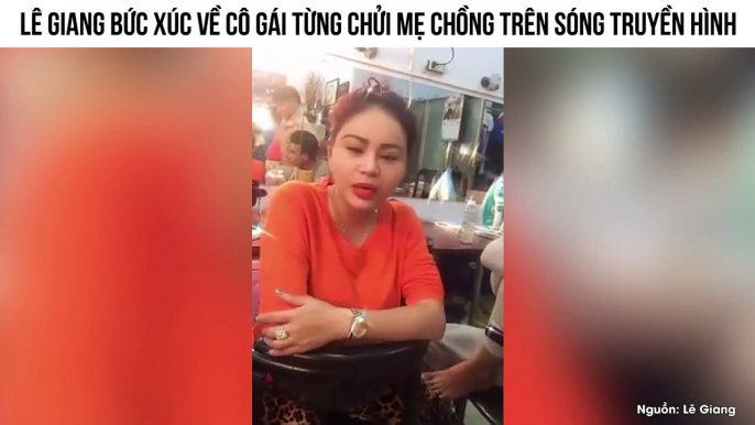 Lê Giang bức xúc về cô gái từng chửi mẹ chồng trên sóng truyền hình