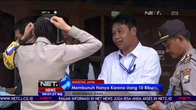 Karena 10 Ribu, Seorang Ayah Tega Membunuh Anak Kandungnya Sendiri - NET 24