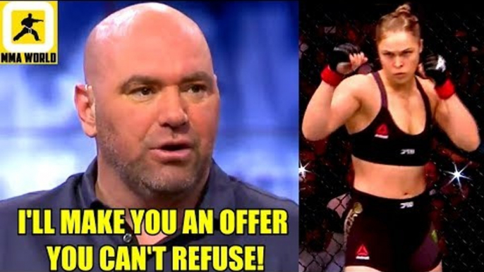 Dana White made me an offer that i just couldn't refuse,Ronda Rousey on UFC comeback,Touchbutt!