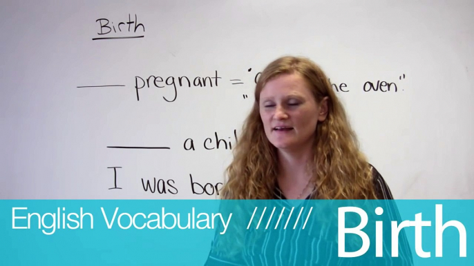 English Vocabulary - Birth & Growing Up