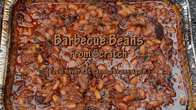 Barbecue Beans from Scratch: Youll never eat canned beans again!