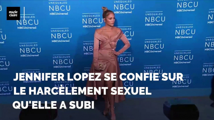 Jennifer Lopez se confie sur le harcèlement sexuel qu'elle a subi