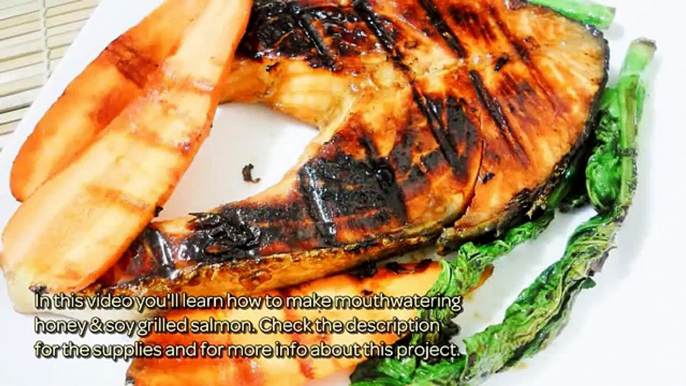 How To Make Mouthwatering Honey & Soy Grilled Salmon - DIY Food & Drinks Tutorial - Guidecentral