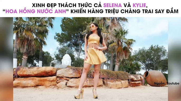 Xinh đẹp thách thức cả Selena và Kylie, “Hoa hồng nước Anh” khiến hàng triệu chàng trai say đắm