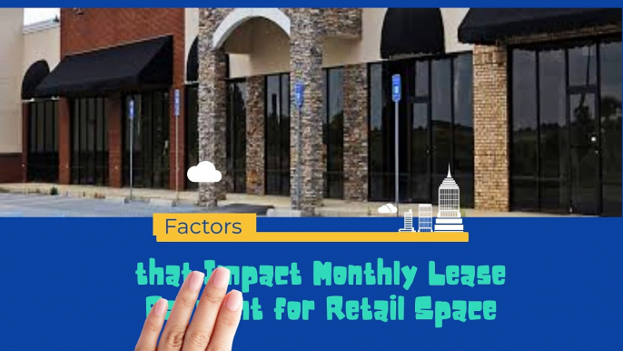 Secrets To Keep Your Monthly Lease Payment for Retail Store Cost Low