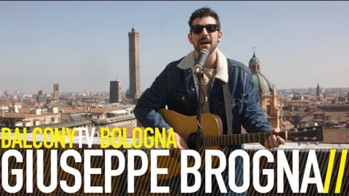 GIUSEPPE BROGNA - RICORDI (BalconyTV)