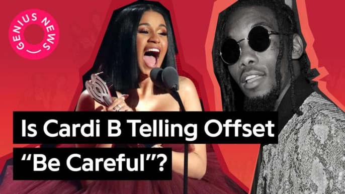 Is Cardi B Telling Offset To “Be Careful”?