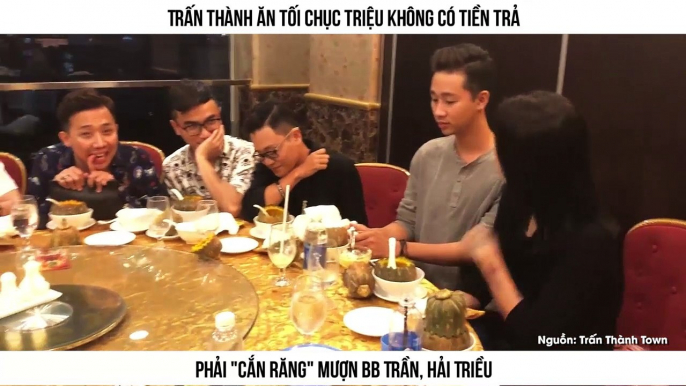 Đãi ăn tối chục triệu không có tiền trả, Trấn Thành phải xuống nước năn nỉ mượn BB Trần - Hải Triều