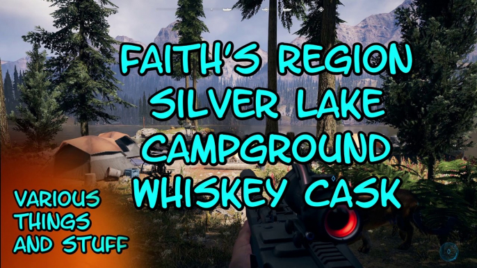 Far Cry 5 Faith's Region Silver Lake Campground Whiskey Cask