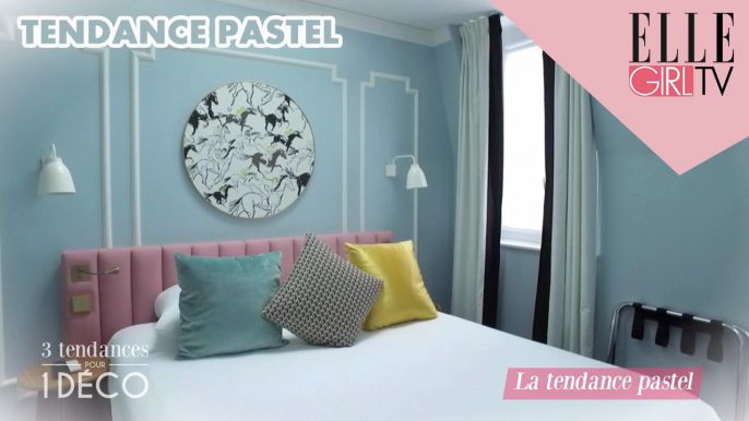 TENDANCE PASTEL I 3 TENDANCES POUR 1 DECO avec MAREVA GALANTER  sur ELLE GIRL TV ! #1