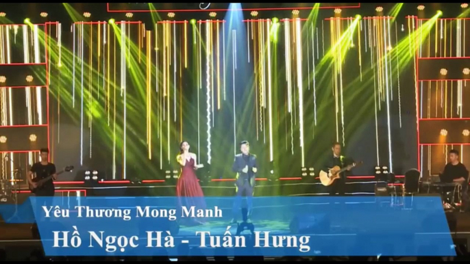 Hồ Ngọc Hà - Tuấn Hưng bất ngờ song ca HIT "Yêu Thương Mong Manh"