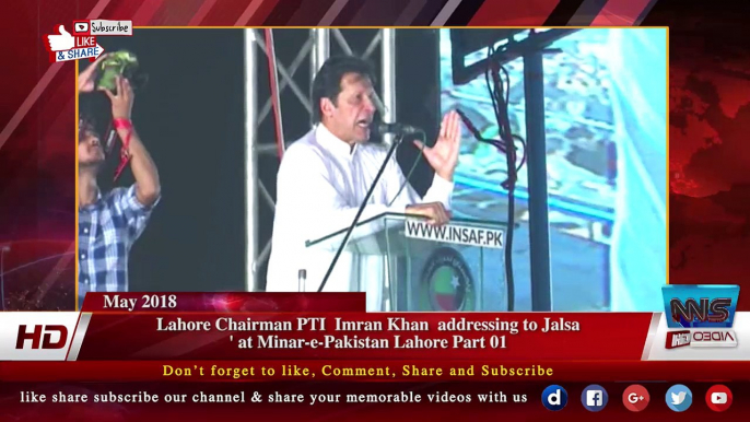 Lahore Chairman PTI  Imran Khan  addressing to Jalsa ' at Minar-e-Pakistan Lahore