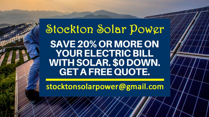 Affordable Solar Energy Stockton CA - Stockton Solar Energy Costs