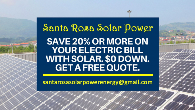 Affordable Solar Energy Santa Rosa CA - Santa Rosa Solar Energy Costs
