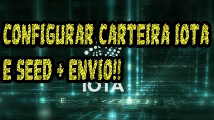 Como baixar a carteira IOTA e configurar passo a passo + Como enviar IOTA para carteira