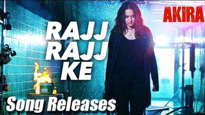 RAJJ RAJJ KE Video Song Release | Sonakshi Sinha, Konkana Sen Sharma, Anurag Kashyap | AKIRA