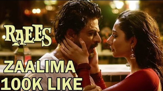 Shahrukh Khan - Mahira's ZAALIMA - Fastest 100K Likes - Raees - Creates RECORD