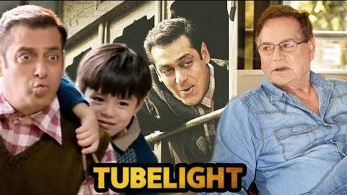 Salim Khan REACTS On Salman Khan’s Performance In Tubelight | BEST Film Of Salman