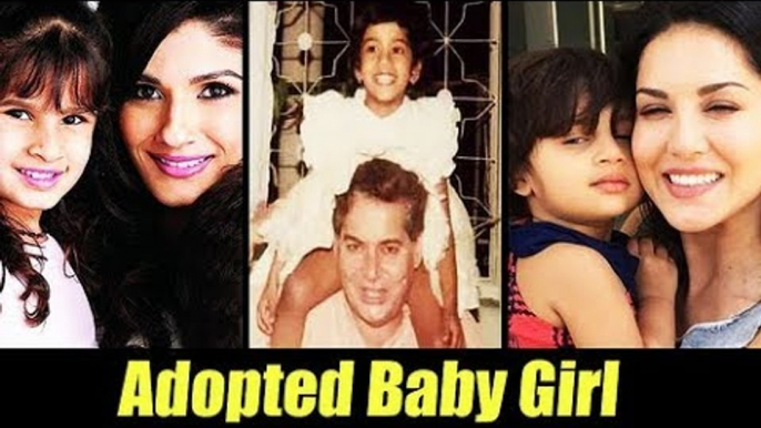 Bollywood Celebrities Who Adopted Baby Girl -  Watch