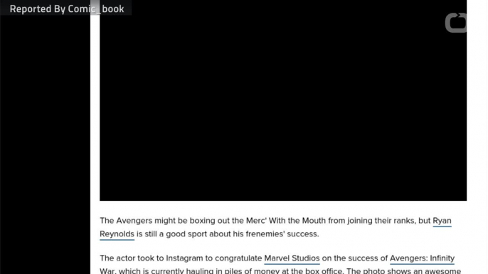 Ryan Reynolds Gets Deadpool "Rejection" From Avengers