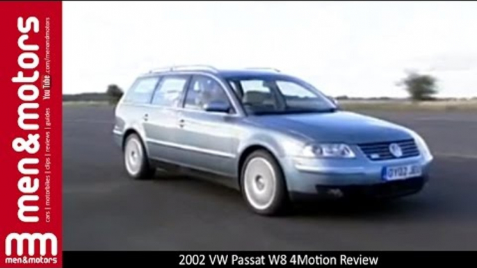 2002 VW Passat W8 4Motion Review