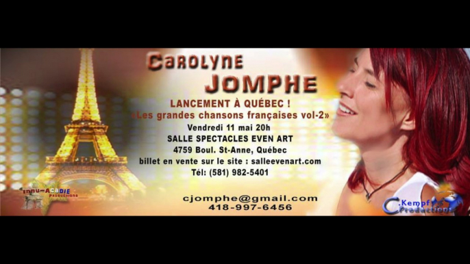 CAROLYNE JOMPHE - LANCEMENT CHANSONS FRANÇAISE VOL.2