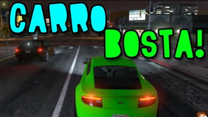 GTA V ONLINE - O CARRO MAIS BOSTA DA HISTÓRIA DO GTA!!