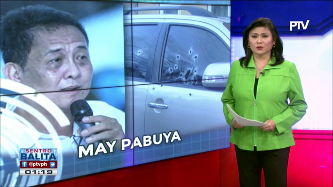 #SentroBalita: P1-M pabuya sa makakapagturo sa mga pumatay kay Mayor Bote, inilaan