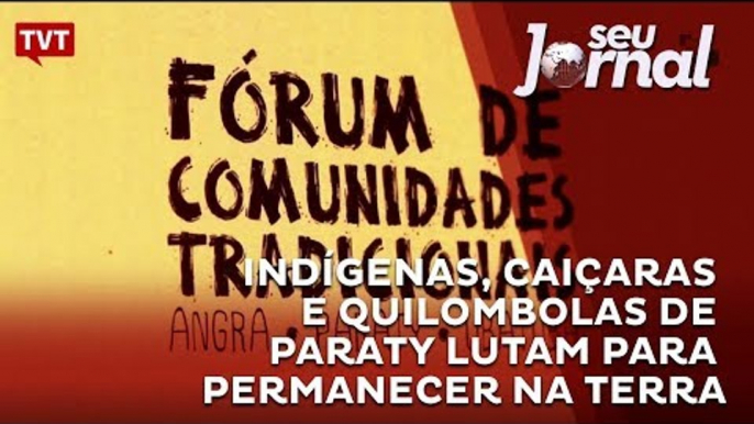 Indígenas, caiçaras e quilombolas de Paraty lutam para permanecer na terra