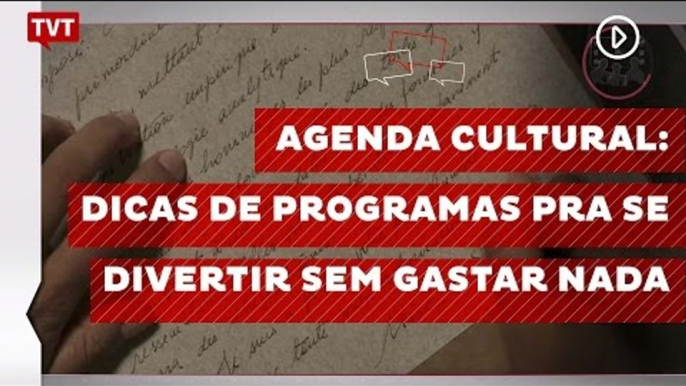 Agenda cultural: dicas de programas pra se divertir sem gastar nada