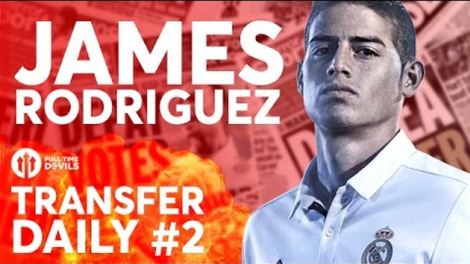 James Rodriguez, Joel Pereira | Manchester United Transfer News | TRANSFER DAILY #2