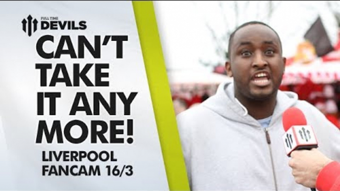 Can't Take It Any More! | Manchester United 0-3 Liverpool | FAN CAM