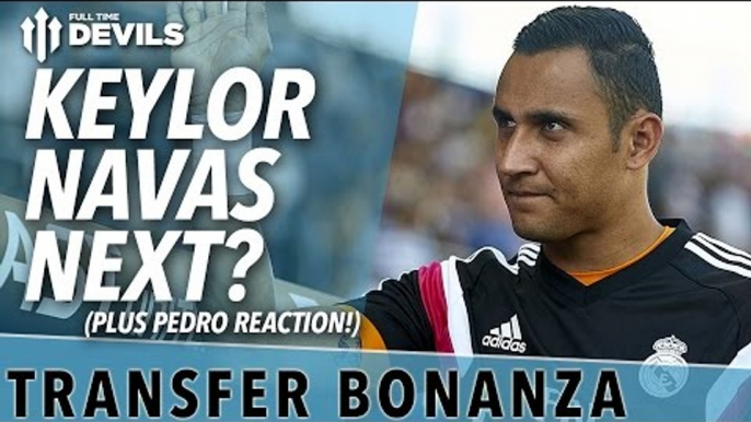 Keylor Navas Next? | Transfer Bonanza | FullTimeDEVILS