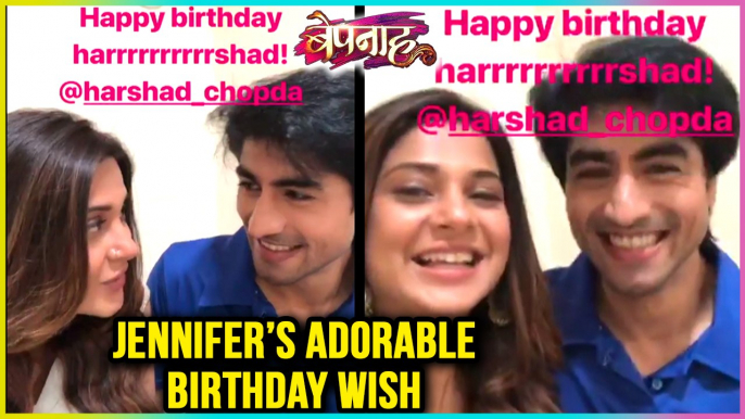 Jennifer Winget's Adorable BIRTHDAY WISH For Harshad Chopda | Bepannah