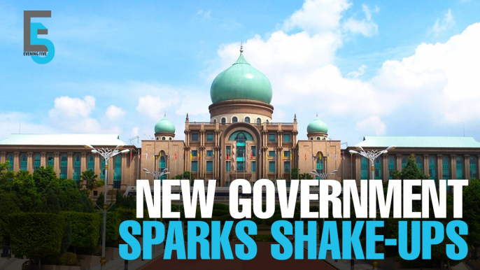 EVENING 5: New govt sparks shake-ups