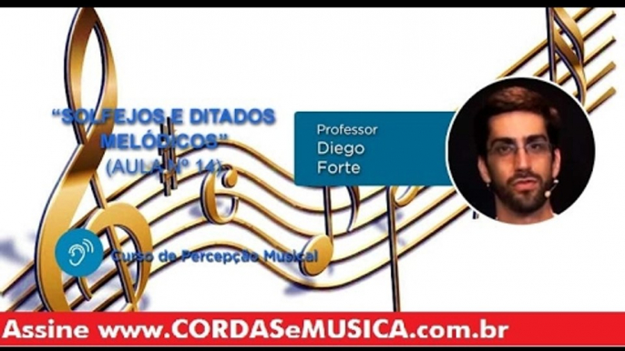 Percepção Musical Solfejos e Ditados Melódicos (Aula 14)  - Cordas e Música