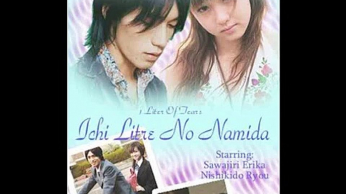 1) 1 Litre no Namida (theme song)