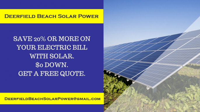 Affordable Solar Energy Deerfield Beach FL - Deerfield Beach Solar Energy Costs