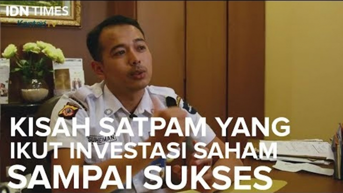 Kisah Satpam Yang Ikut Investasi Saham Sampai Sukses