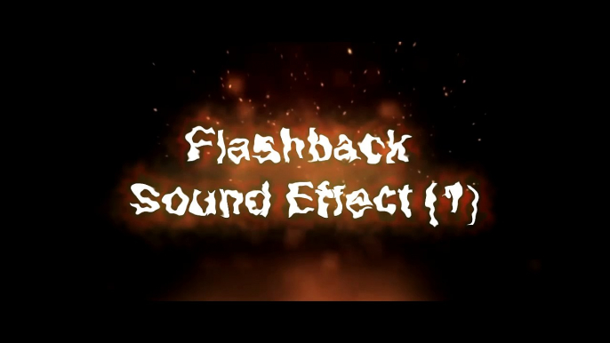 Flashback Sound Effect (1)