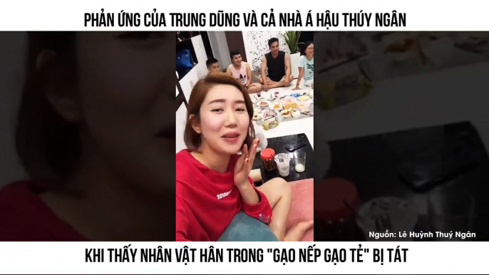 Phản ứng của Trung Dũng và cả nhà Á hậu Thúy Ngân khi thấy nhân vật Hân trong "Gạo nếp gạo tẻ" bị tát