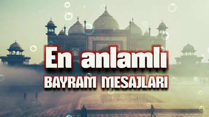 en kısa en sade en tatlı bayram mesajları EN ANLAMLI BAYRAM MESAJLARI 2018 _ HAYIRLI BAYRAMLAR _