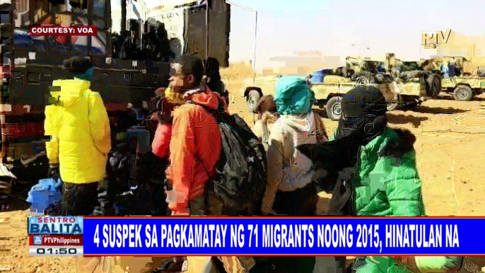 GLOBALITA: 4 suspek sa pagkamatay ng 71 migrants noong 2015, hinatulan na; Dalawang militante, patay sa engkwentro sa India; Iba't ibang paraan ng paggunita ng Eid'l Fitr sa USA