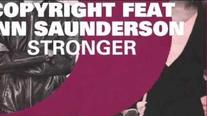 Copyright featuring Ann Saunderson - Stronger