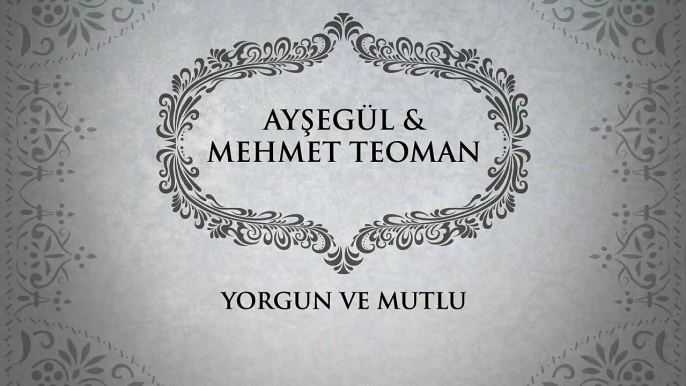 Ayşegül & Mehmet Teoman - Hastane / Yorgun ve Mutlu (45'lik)