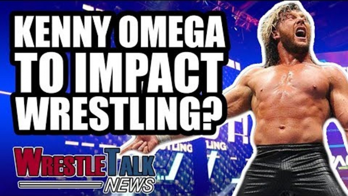 Kenny Omega To Impact Wrestling?! MAJOR Indie Star Appears At WWE NXT! | WrestleTalk News Jul 2018