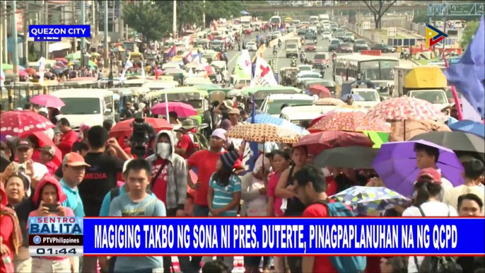 #SentroBalita: Magiging takbo ng SONA ni Pangulong #Duterte, pinagpaplanuhan na ng QCPD