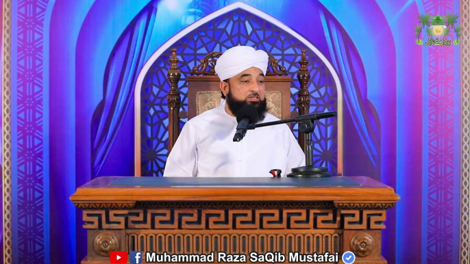 Muhammad Raza Saqib Mustafai - AAQAA KAREEM Ne Apne Sihabi Ko Jihaad Pr Jane Se Rok Diya