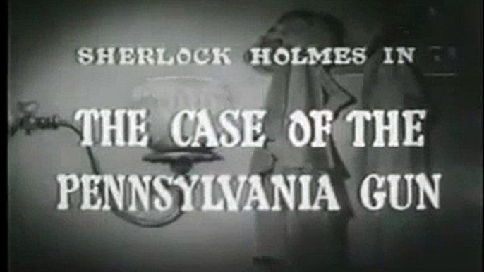 Sherlock Holmes E03 - The Case of the Pennsylvania Gun