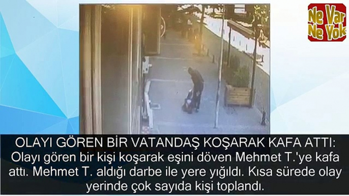 Karısını döverken meydan dayağı yemişti: Serbest bırakıldı!